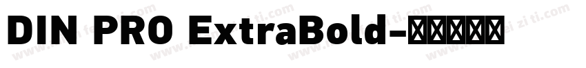 DIN PRO ExtraBold字体转换
